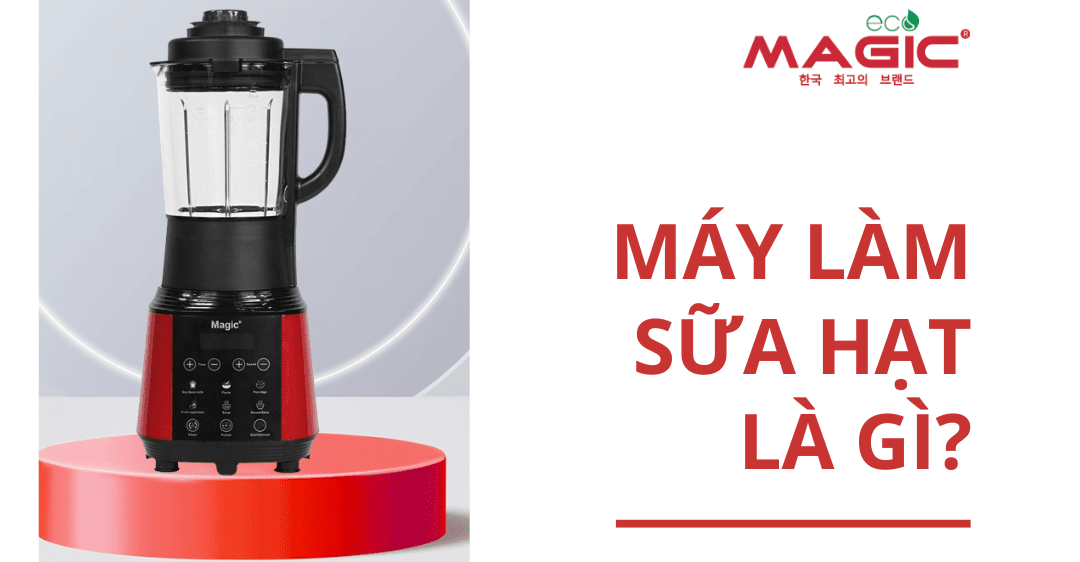 máy làm sữa hạt Magic báo lỗi E3