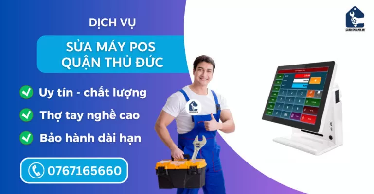 sửa máy pos quận Thủ Đức suadienlanh.vn
