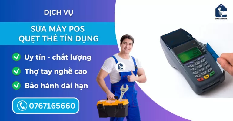 sửa máy pos quẹt thẻ tín dụng suadienlanh.vn