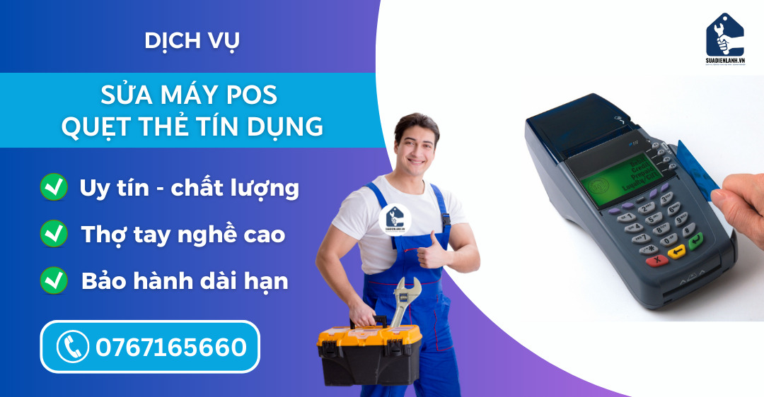sửa máy pos quẹt thẻ tín dụng suadienlanh.vn