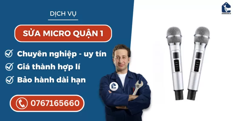 sửa micro quận 1 suadienlanh.vn