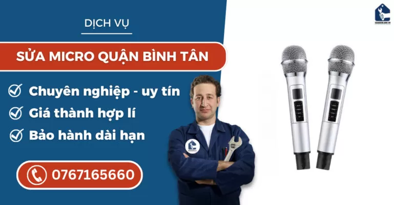 sửa micro quận Bình Tân suadienlanh.vn