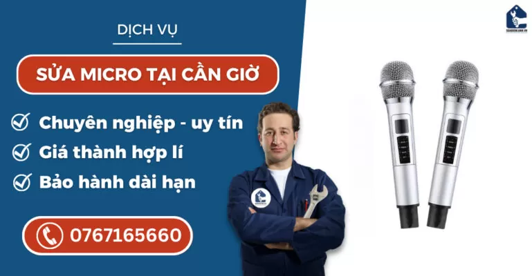 sửa micro tại Cần Giờ suadienlanh.vn