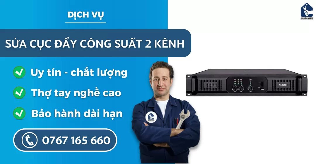 Sửa cục đẩy công suất 2 kênh suadienlanh.vn