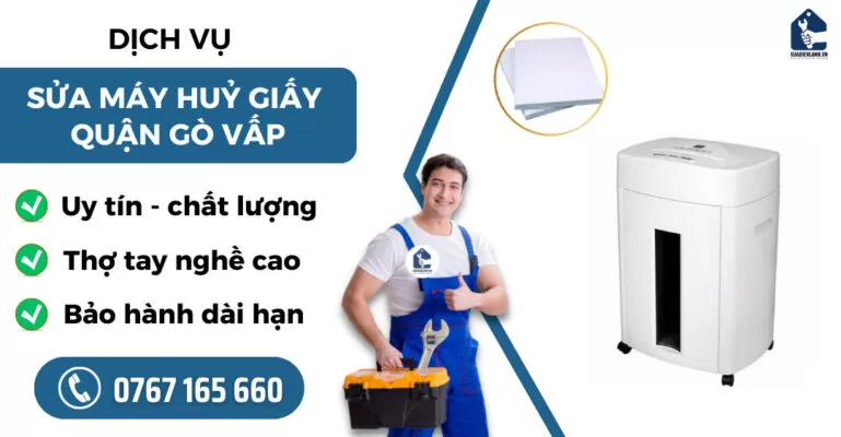 Sửa máy huỷ giấy quận Gò Vấp suadienlanh.vn