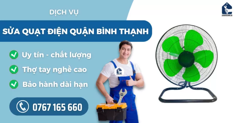 Sửa quạt điện quận Bình Thạnh suadienlanh.vn