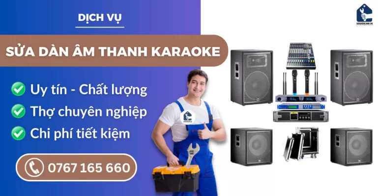 Sửa dàn âm thanh karaoke suadienlanh.vn