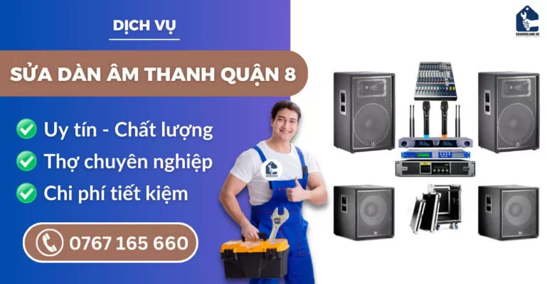Sửa dàn âm thanh quận 8 suadienlanh.vn