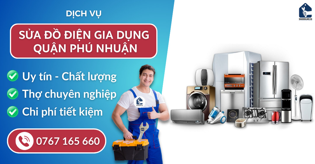 Sửa đồ điện gia dụng quận Phú Nhuận suadienlanh.vn