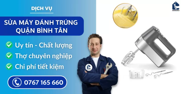 Sửa máy đánh trứng quận Bình Tân suadienlanh.vn