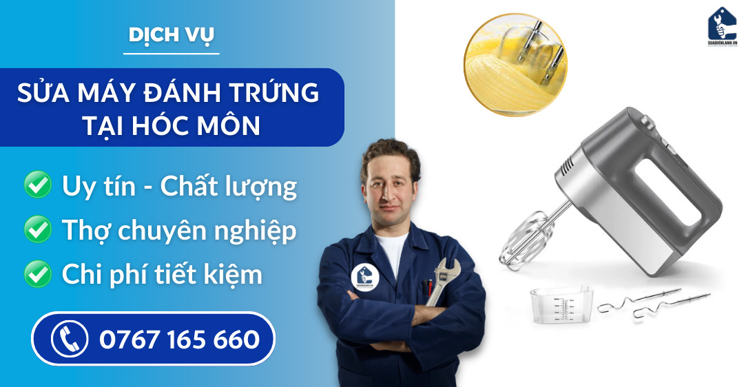 Sửa máy đánh trứng tại Hóc Môn suadienlanh.vn