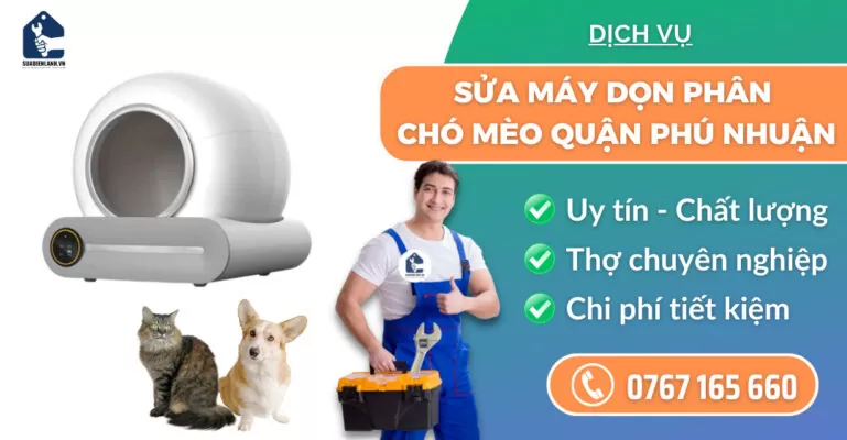 Sửa máy dọn phân chó mèo quận Phú Nhuận suadienlanh.vn