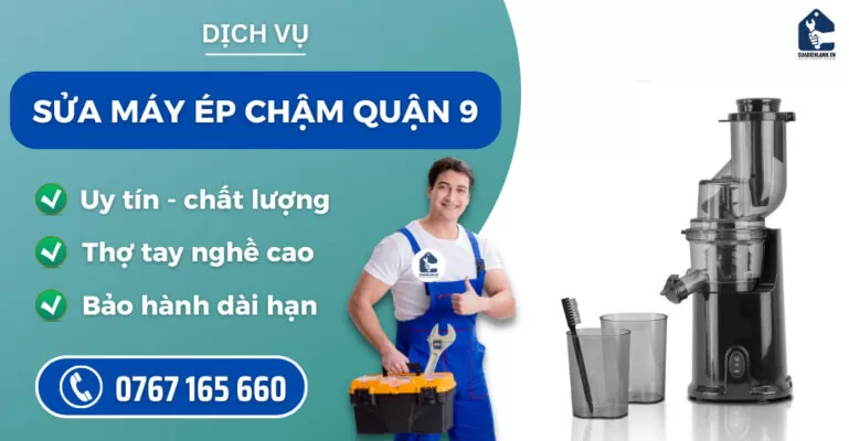 Sửa máy ép chậm quận 9 suadienlanh.vn
