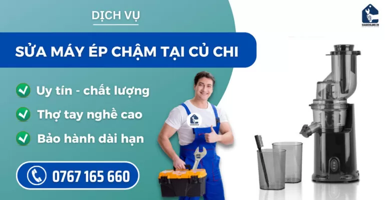Sửa máy ép chậm tại Củ Chi suadienlanh.vn