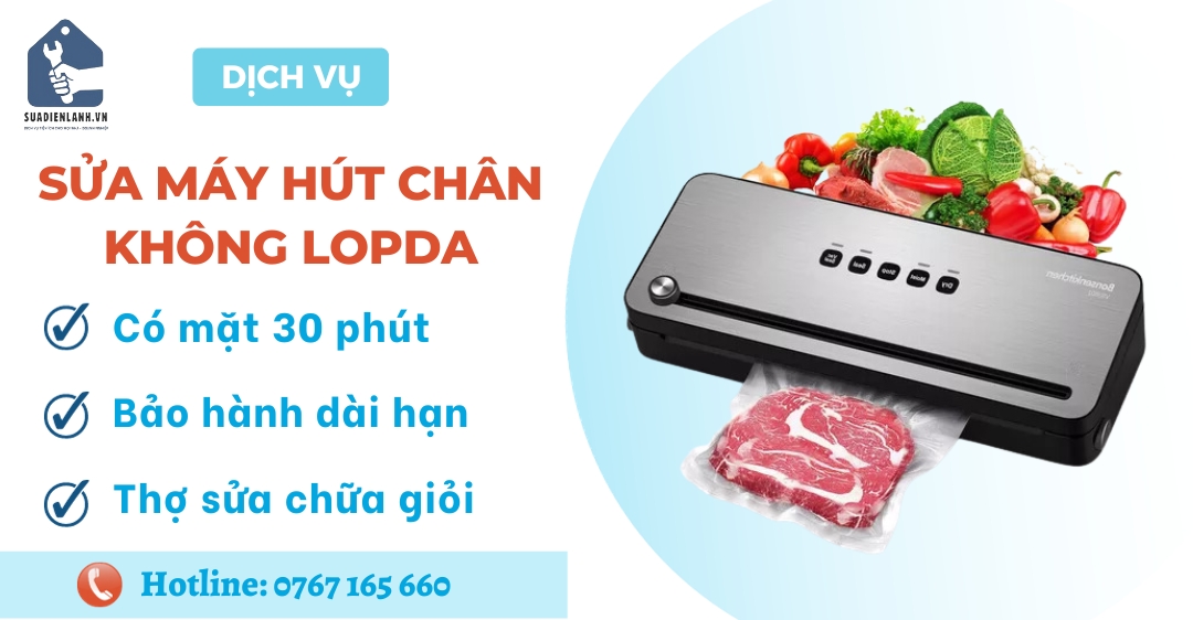 Sửa máy hút chân không Lopa