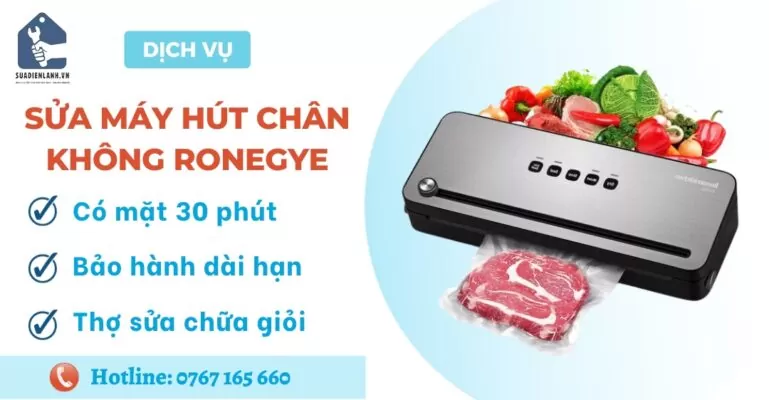 Sửa máy hút chân không RONEGYE