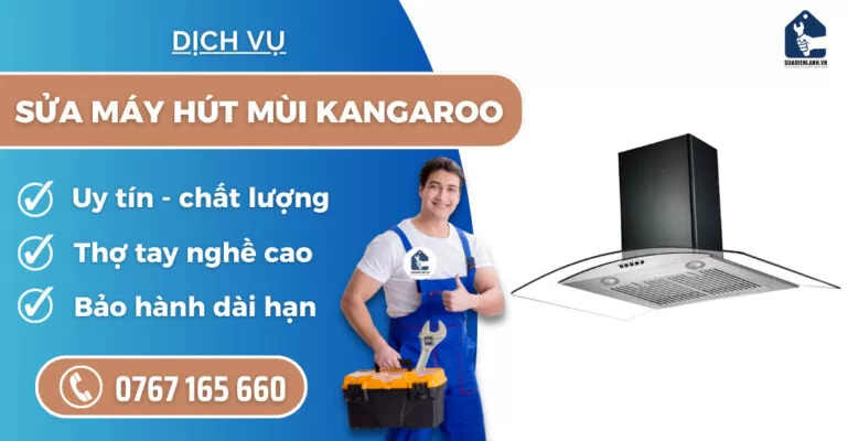 Sửa máy hút mùi Kangaroo suadienlanh.vn