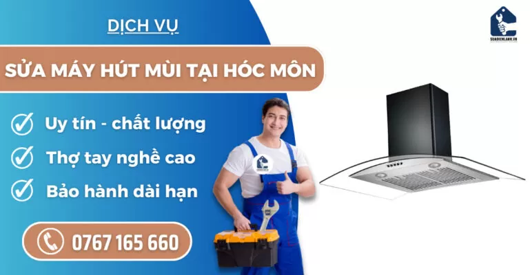 Sửa máy hút mùi tại Hóc Môn suadienlanh.vn
