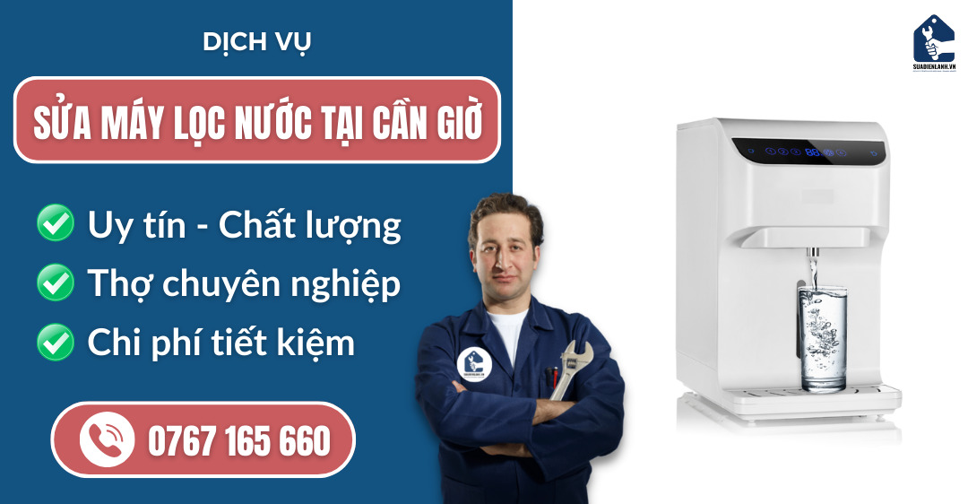 Sửa máy lọc nước tại Cần Giờ suadienlanh.vn