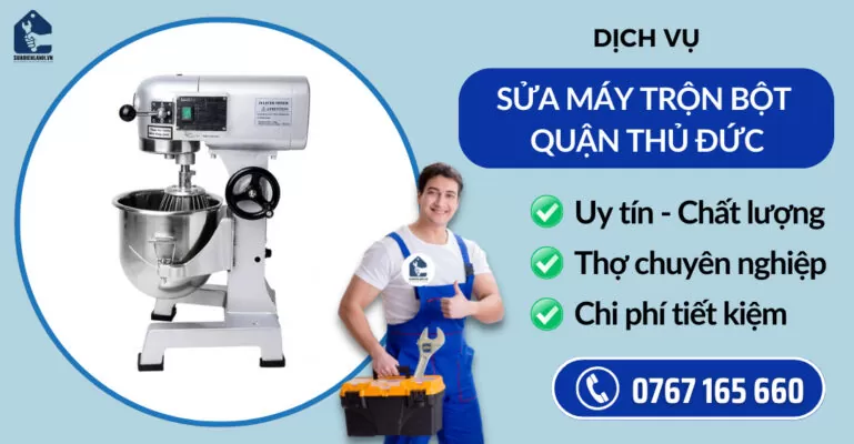 Sửa máy trộn bột quận Thủ Đức suadienlanh.vn