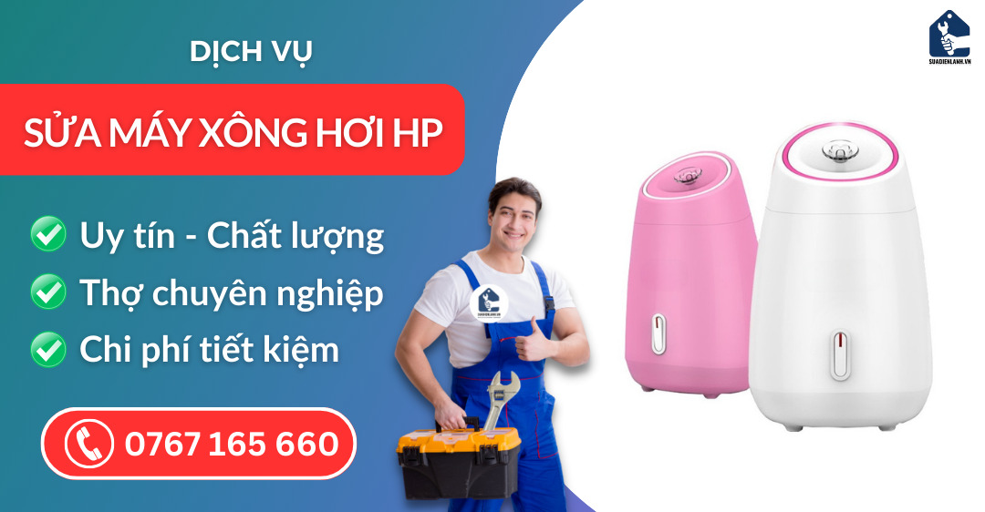 Sửa máy xông hơi HP suadienlanh.vn