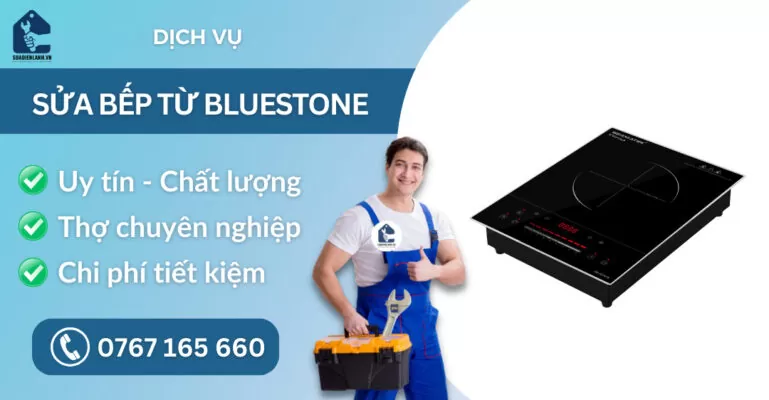 Sửa bếp từ Bluestone suadienlanh.vn