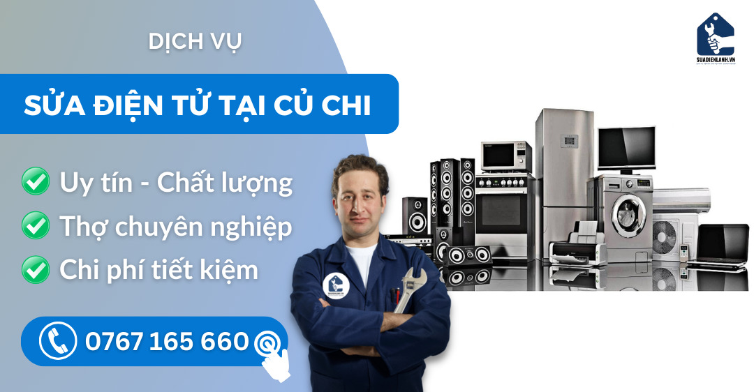 Sửa điện tử tại Củ Chi suadienlanh.vn