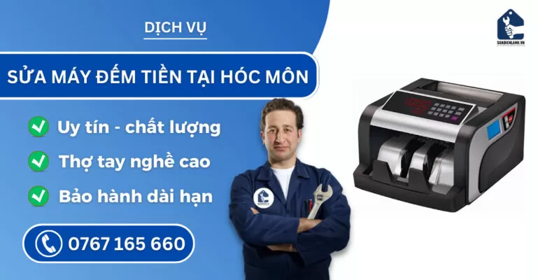Sửa máy đếm tiền tại Hóc Môn suadienlanh.vn