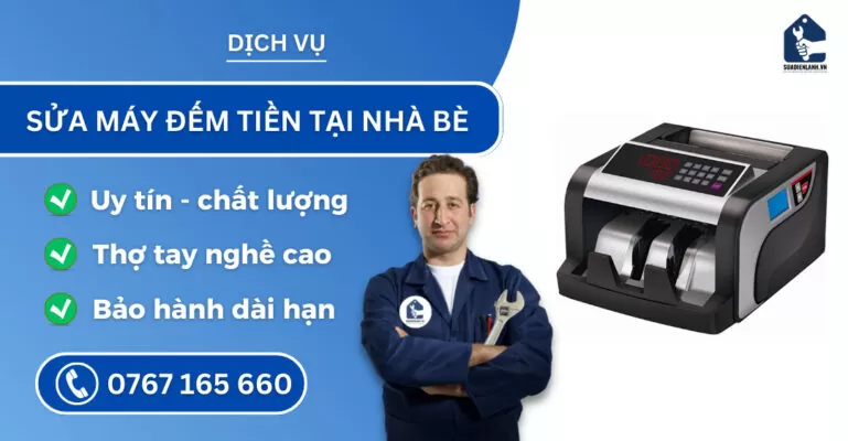 Sửa máy đếm tiền tại Nhà Bè suadienlanh.vn