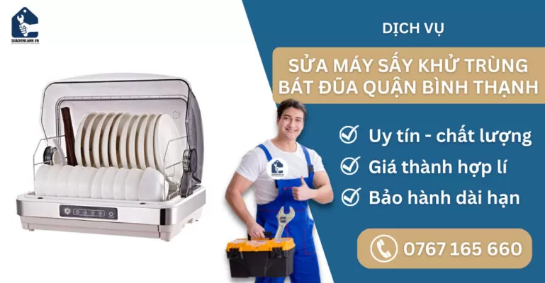Sửa máy sấy khử rùng bát đũa quận Bình Thạnh suadienlanh.vn