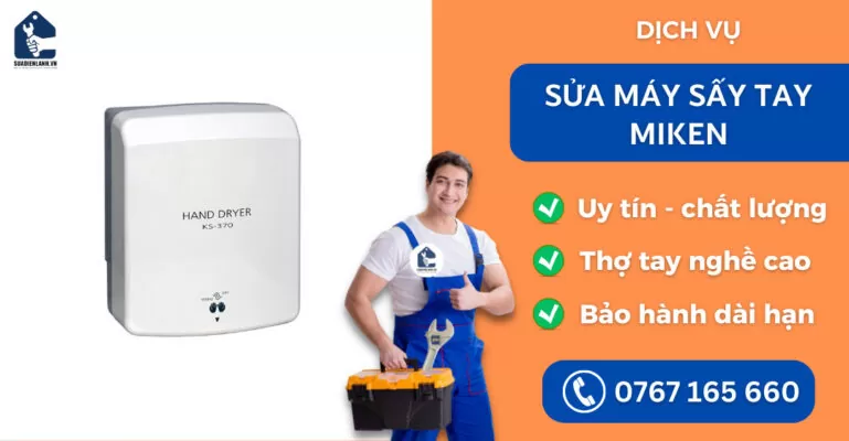 Sửa máy sấy tay Miken suadienlanh.vn