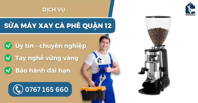 Sửa máy xay cà phê quận 12 suadienlanh.vn