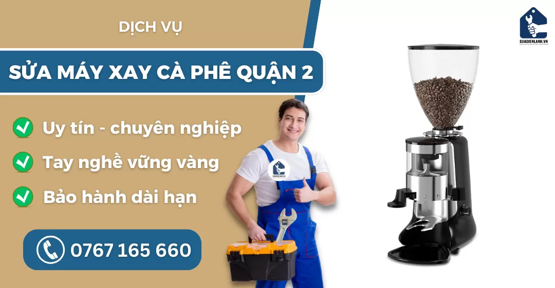 Sửa máy xay cà phê quận 2 suadienlanh.vn