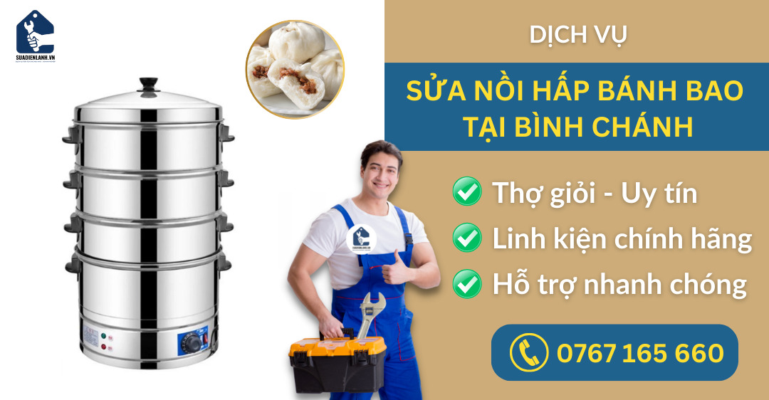 Sửa nồi hấp bánh bao tại Bình Chánh suadienlanh.vn