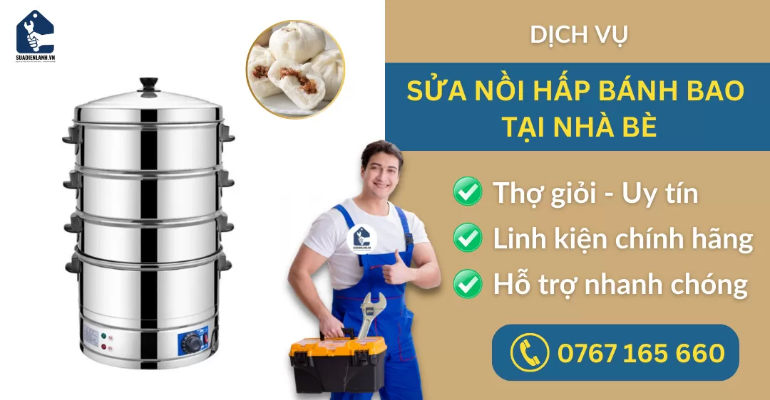 Sửa nồi hấp bánh bao tại Nhà Bè suadienlanh.vn