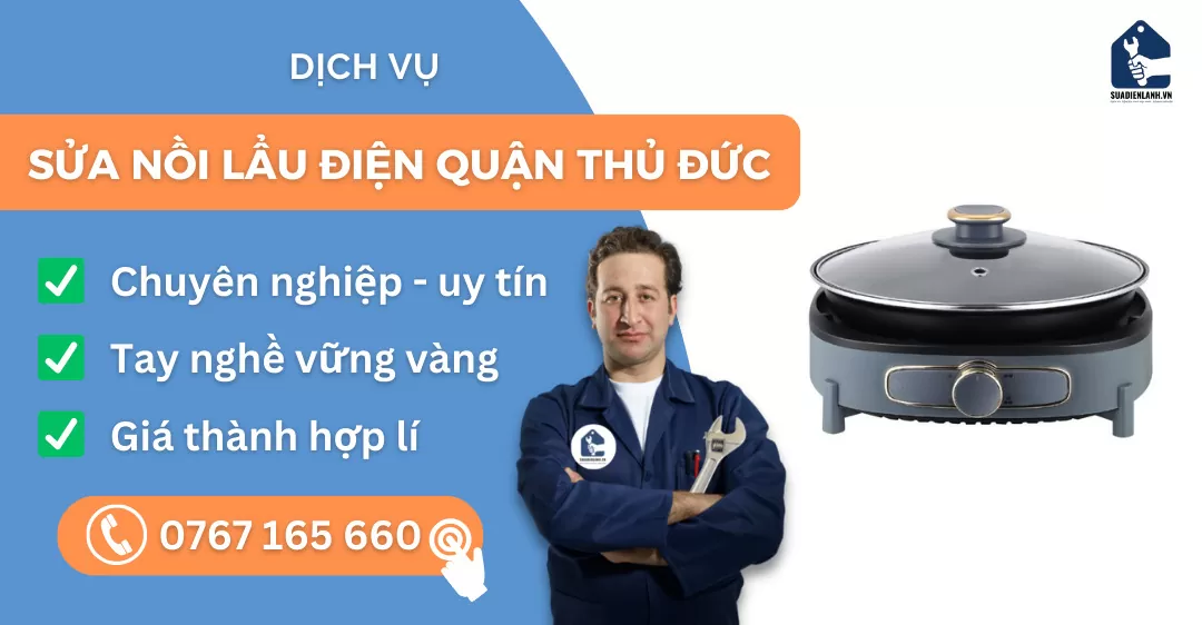 Sửa nồi lẩu điện quận Thủ Đức suadienlanh.vn
