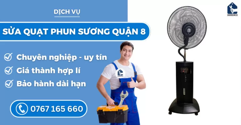 Sửa quạt phun sương quận 8 suadienlanh.vn