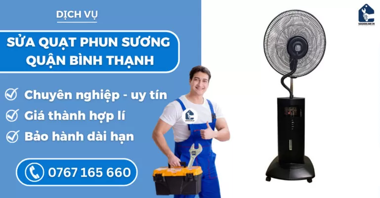 Sửa quạt phun sương quận Bình Thạnh suadienlanh.vn