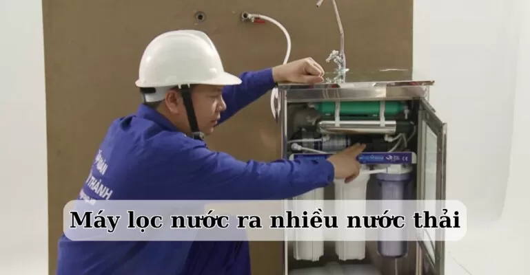máy lọc nước ra nhiều nước thải