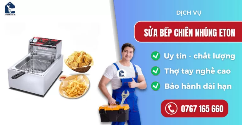 Sửa bếp chiên nhúng Eton suadienlanh.vn