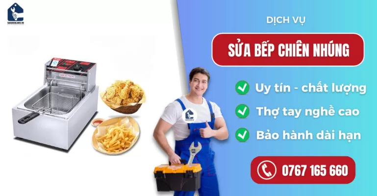 Sửa bếp chiên nhúng suadienlanh.vn