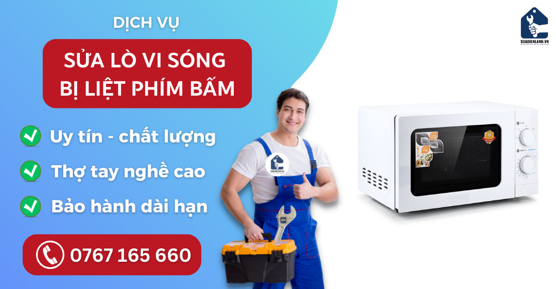 Sửa lò vi sóng bị liệt phím bấm suadienlanh.vn