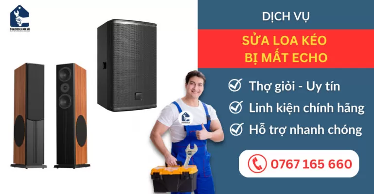 Sửa loa kéo bị mất echo suadienlanh.vn