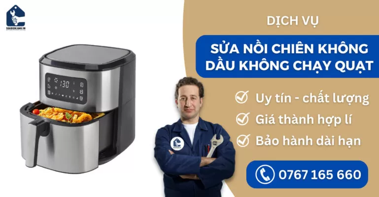 Sửa nồi chiên không dầu không chạy quạt suadienlanh.vn