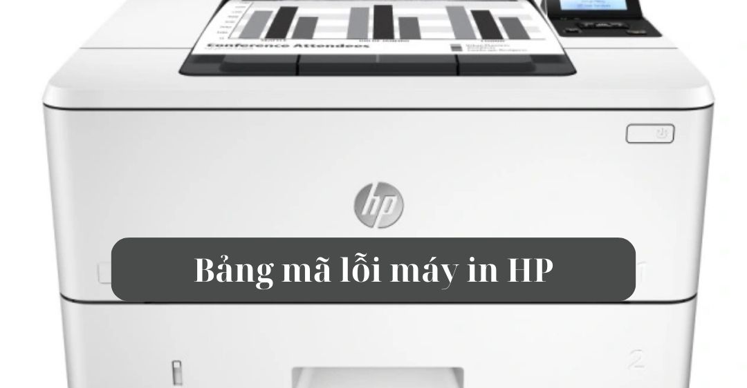 Bảng mã lỗi máy in HP