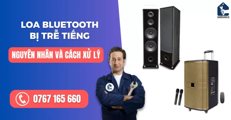 Loa bluetooth bị trễ tiếng suadienlanh.vn
