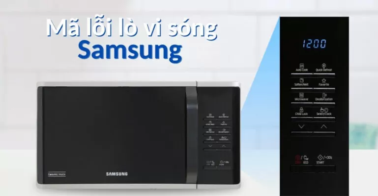 mã lỗi lò vi sóng Samsung