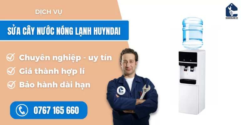 Sửa cây nước nóng lạnh Hyundai suadienlanh.vn