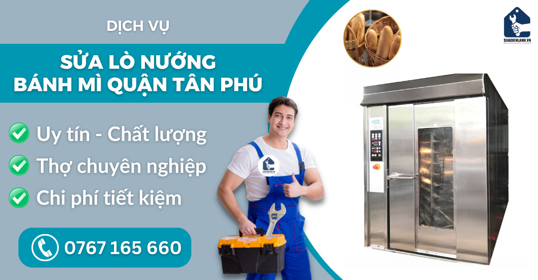 Sửa lò nướng bánh mì quận Tân Phú suadienlanh.vn