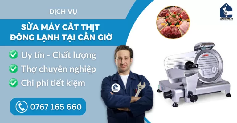 Sửa máy cắt thịt đông lạnh tại Cần Giờ suadienlanh.vn